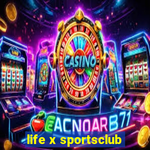 life x sportsclub